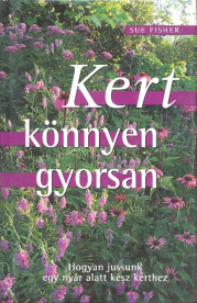 Kert könnyen gyorsan