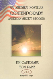 MAI AMERIKAI NOVELLÁK/KÉTNYELVŰ GAUTREAUX-PAINE