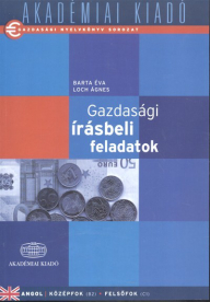 Gazdasági írásbeli feladatok /Angol középfok (B2), felsőfok (C1)