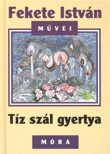 *Tíz szál gyertya (2. kiadás)