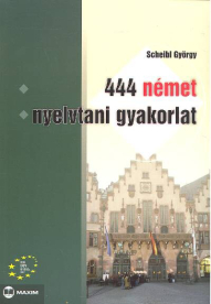 444 német nyelvtani gyakorlat