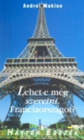 Lehet-e még szeretni, Franciaországot? /Háttér esszék