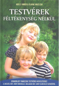*TESTVÉREK FÉLTÉKENYSÉG NÉLKÜL