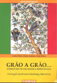 Grao a grao... /Portugál nyelvtani feladatgyűjtemény