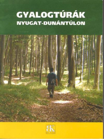GYALOGTÚRÁK NYUGAT-DUNÁNTÚLON