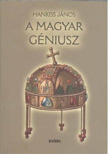 A MAGYAR GÉNIUSZ