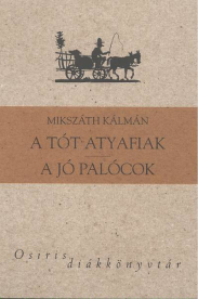 *A TÓT ATYAFIAK - A JÓ PALÓCOK /OSIRIS DIÁKKÖNYVTÁR