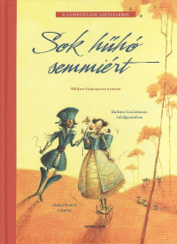 SOK HŰHÓ SEMMIÉRT /VILÁGIRODALOM GYEREKEKNEK