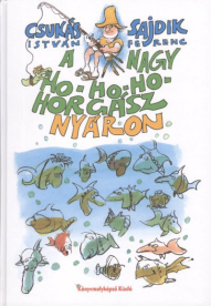 A nagy ho-ho-ho-horgász nyáron