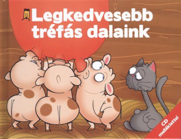 LEGKEDVESEBB TRÉFÁS DALAINK /CD MELLÉKLETTEL