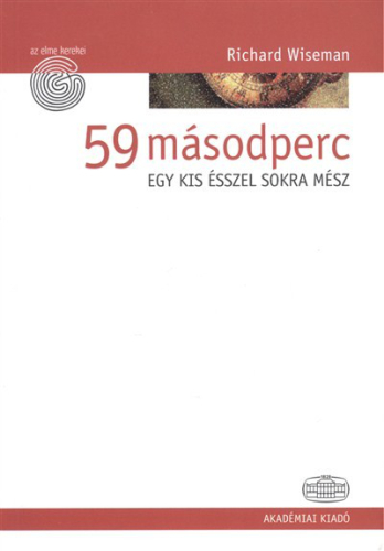 59 másodperc - egy kis ésszel sokra mész /Az elme kerekei