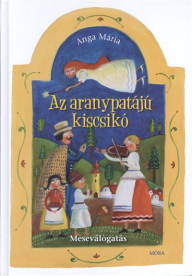 Az aranypatájú kiscsikó /Meseválogatás