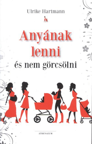Anyának lenni és nem görcsölni