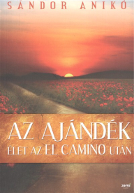 *Az ajándék /Élet az El Camino után