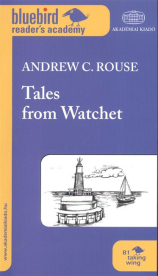 Tales from watchet /Bluebird reader's academy B1