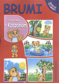 BRUMI ÚJ SZÓT TANUL: KÖSZÖNÖM