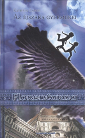 Florenturna /Az éjszaka gyermekei