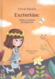 Eszterlánc /Dalok és játékok kicsinyeknek