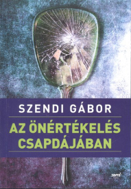 Az önértékelés csapdájában