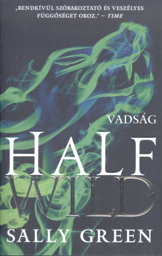 Half wild - Vadság