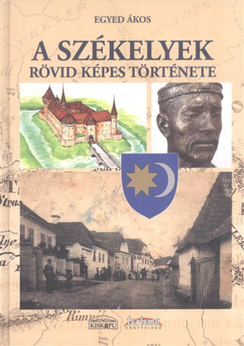 A székelyek rövid képes története
