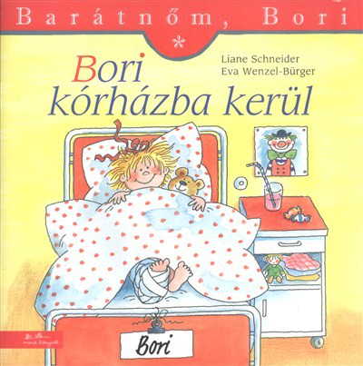 Bori kórházba kerül - Barátnőm, Bori 16.