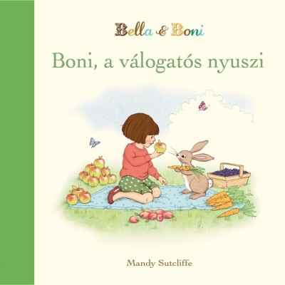 BONI, A VÁLOGATÓS NYUSZI /BELLA & BONI