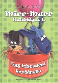 Mirr-Murr kalandjai 1. /Egy kiscsacsi története
