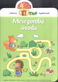 Mesegomba óvoda - 4 éves /Matricás foglalkoztató