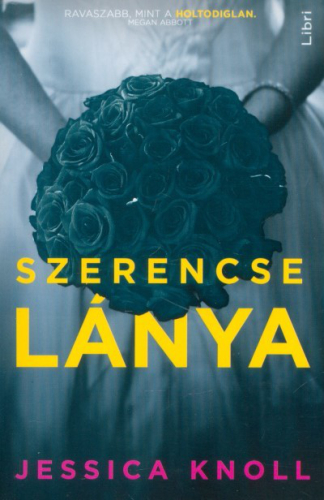 *Szerencse lánya