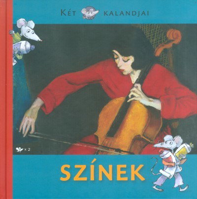 Két egér kalandjai: színek