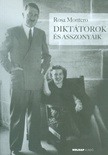 Diktátorok és asszonyaik