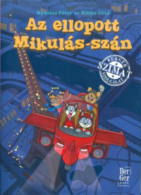 *Az ellopott mikulás-szán - Berger Szimat szolgálat