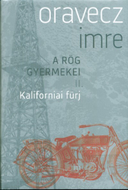 Kaliforniai fürj /A rög gyermekei II.