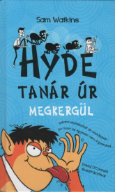 Hyde tanár úr megkergül