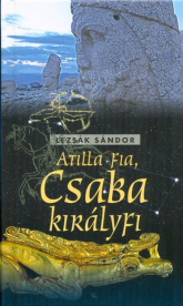 Atilla fia, Csaba királyfi