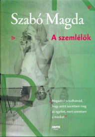 *A szemlélők