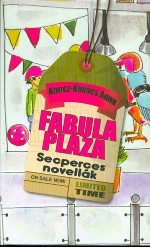 FABULA PLÁZA /SECPERCES NOVELLÁK