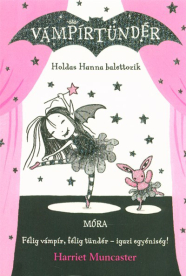 Holdas Hanna balettozik - Vámpírtündér sorozat 4.
