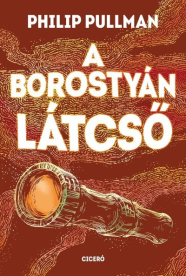A borostyán látcső /Északi fény-trilógia 3.