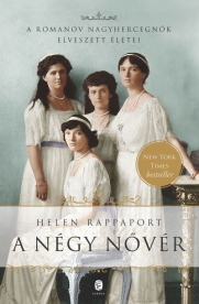 A négy nővér /A Romanov nagyhercegnők elveszett életei