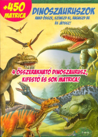 Dinoszauruszok /Rakd össze, színezd ki, ragaszd be és játssz! +450 matrica
