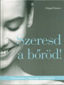 Szeresd a bőröd!
