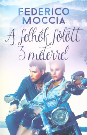 A felhők fölött 3 méterrel (2. kiadás)