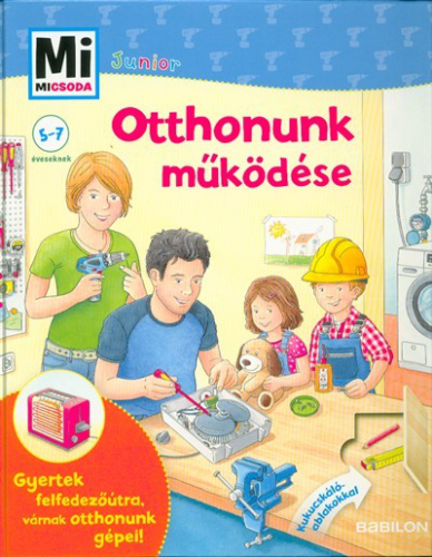 Otthonunk működése /Mi Micsoda Junior 29.
