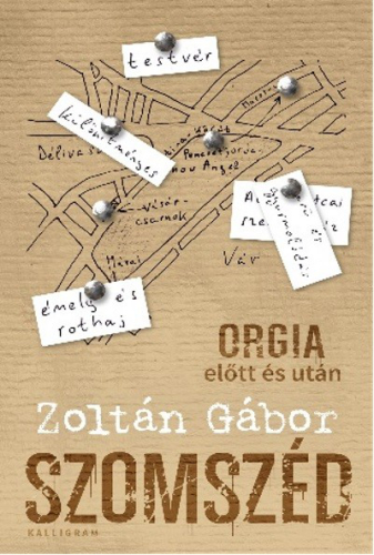 *Szomszéd. orgia előtt és után