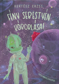 Fény Sebestyén kóborlásai