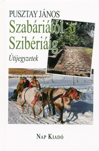 Szabáriától Szibériáig - Útijegyzetek