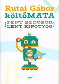 Fent bedobod, lent kipotyog