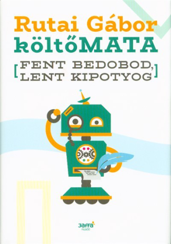 Fent bedobod, lent kipotyog